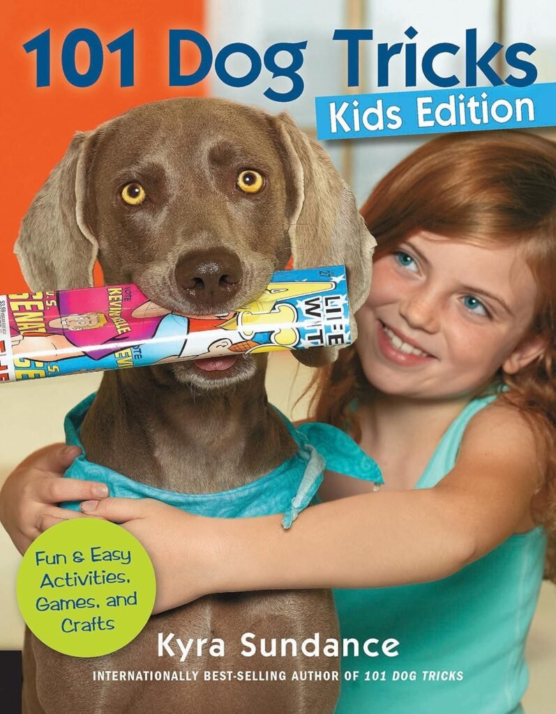 101 Dog Tricks, Kids Edition: Fun and Easy Activities, Games, and Crafts (Volume 5) (Dog Tricks and Training, 5)      Paperback – Illustrated, July 1, 2014