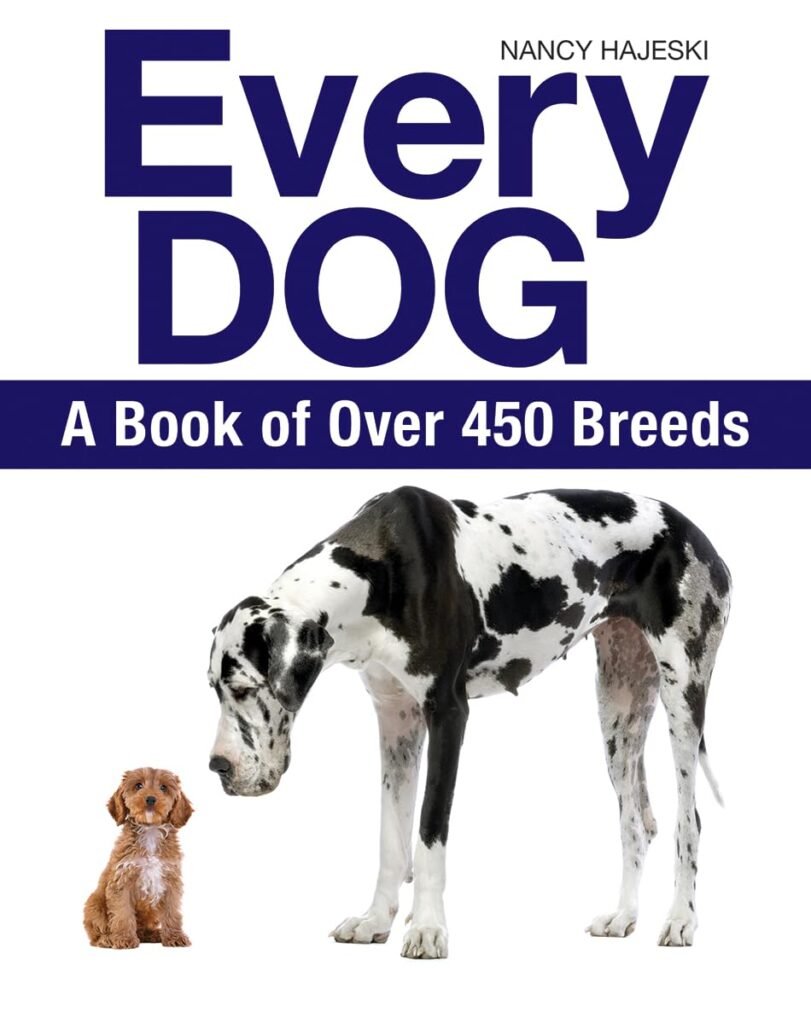 Every Dog: A Book of Over 450 Breeds      Paperback – Illustrated, October 18, 2016