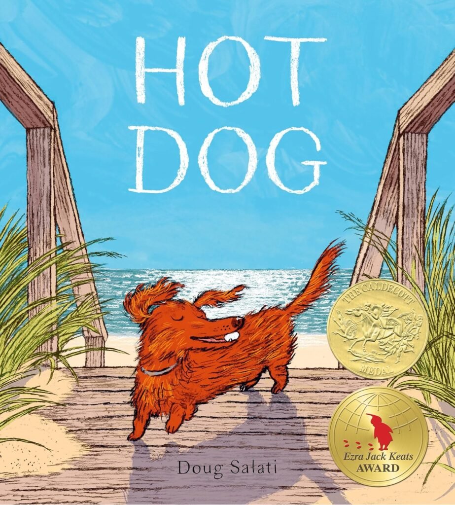 Hot Dog: (Winner of the 2023 Caldecott Medal)      Hardcover – Picture Book, May 24, 2022